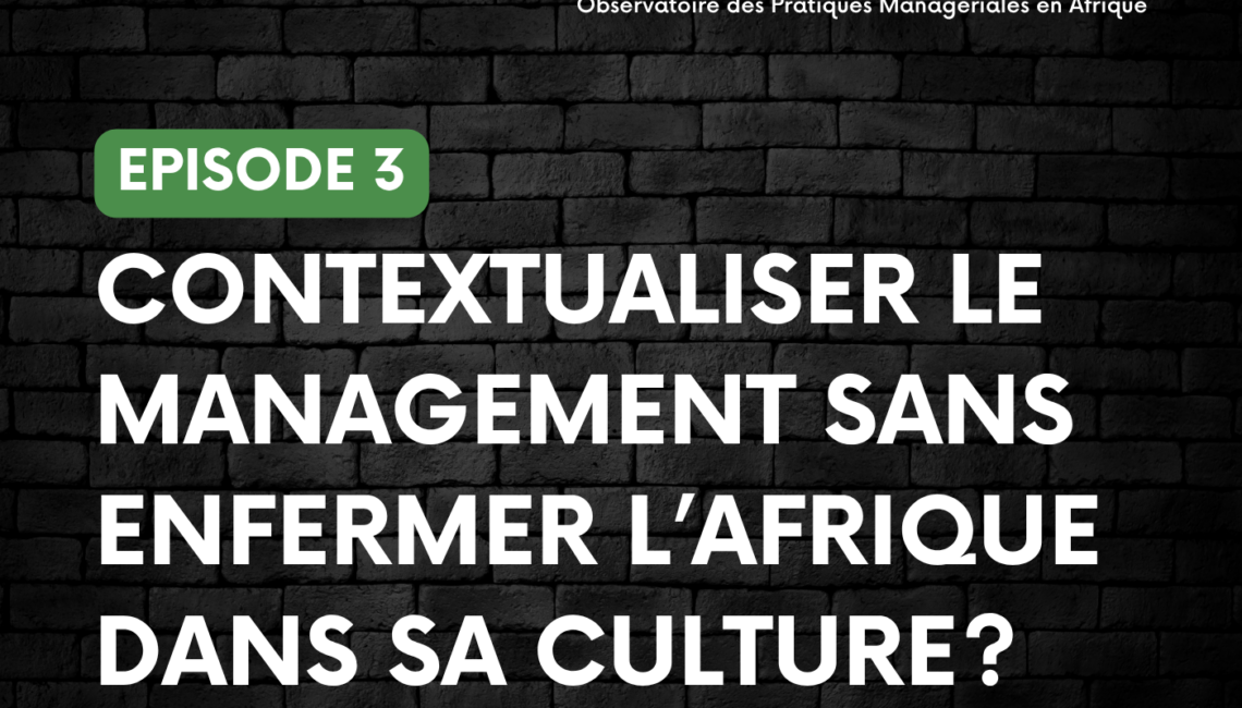 Couverture du podcast OPMA : contextualiser le management sans enfermer l’Afrique dans sa culture